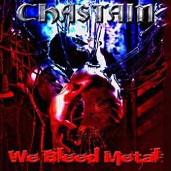 Chastain : We Bleed Metal